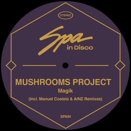 Mushrooms Project - Magik [SPA212]